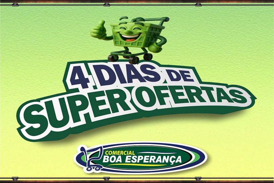 Comercial Boa Esperança lança campanha "Quatro dias de Super Ofertas" em Aripuanã 