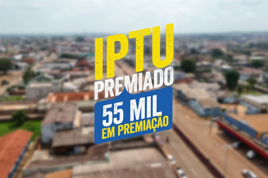 Prefeitura de Aripuanã prorroga prazo para pagamento do IPTU 2025 até 31 de julho com desconto de 20% em cota única 