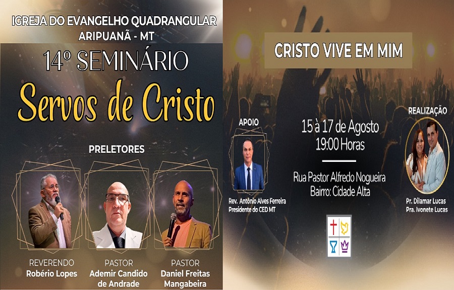 Igreja do Evangelho Quadrangular de Aripuanã promove 14ª edição do Seminário Servos de Cristo 