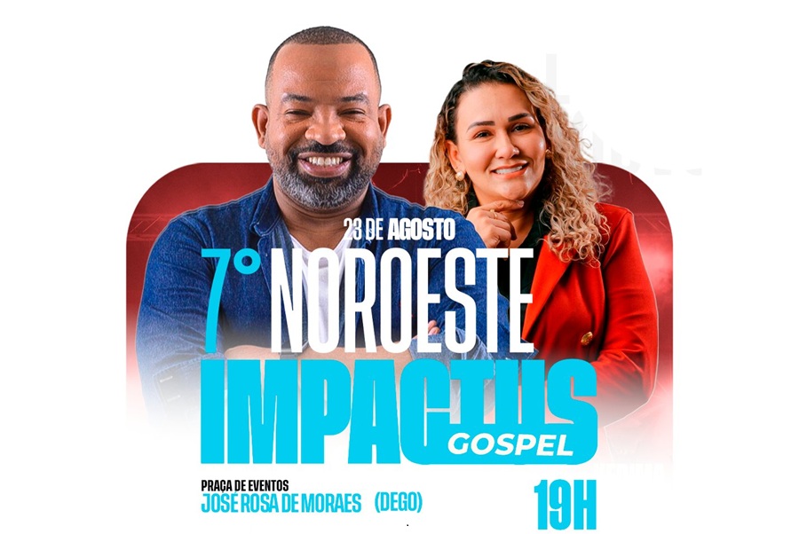 Aripuanã recebe neste sábado a 7ª edição do Noroeste Impactus Gospel com grandes nomes da música cristã 