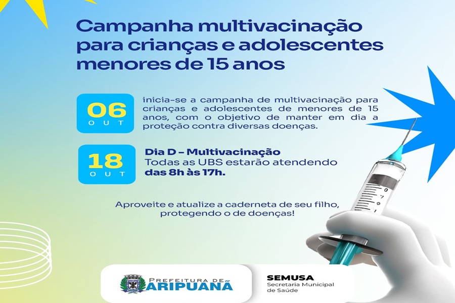 Secretaria Municipal de Saúde inicia Campanha de Multivacinação no dia 6 de outubro em Aripuanã 