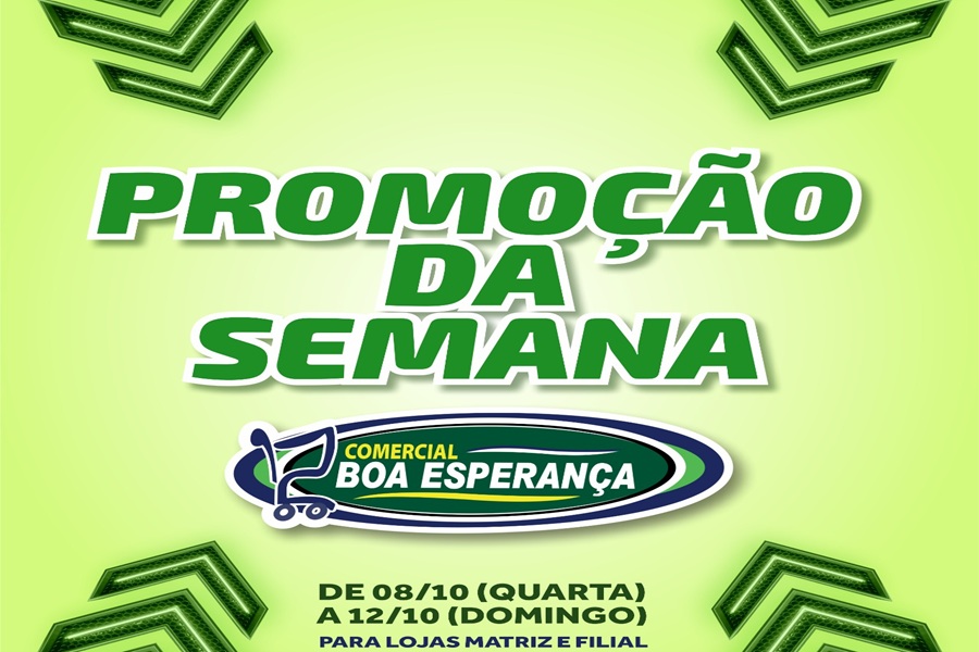 Comercial Boa Esperança lança campanha “Promoção da Semana” com ofertas especiais até domingo em Aripuanã 