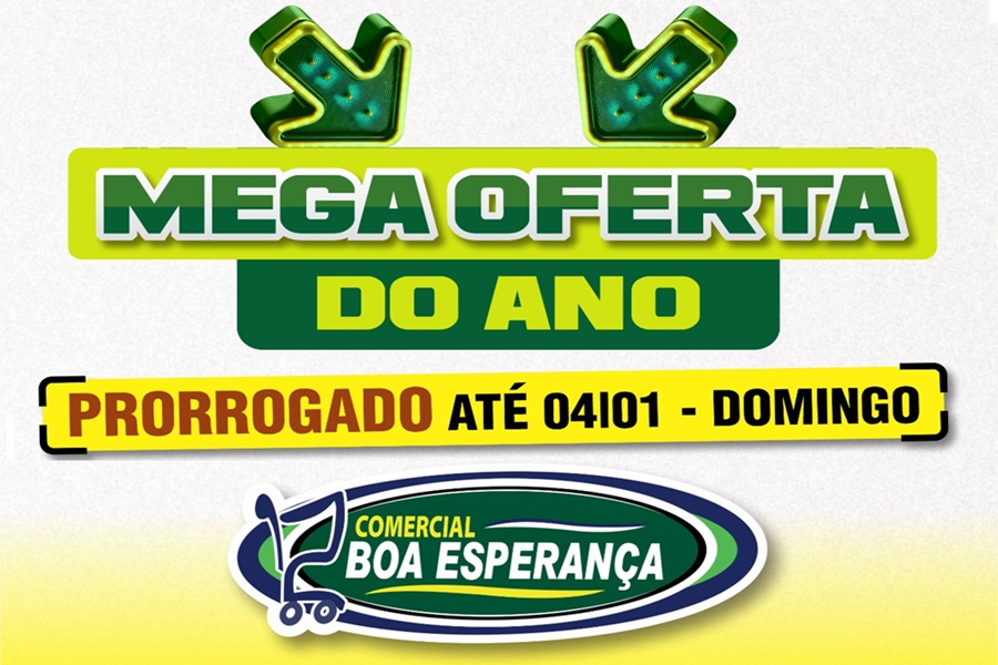 Comercial Boa Esperança prorroga “Mega Oferta do Ano” e mantém descontos até 4 de janeiro em Aripuanã 