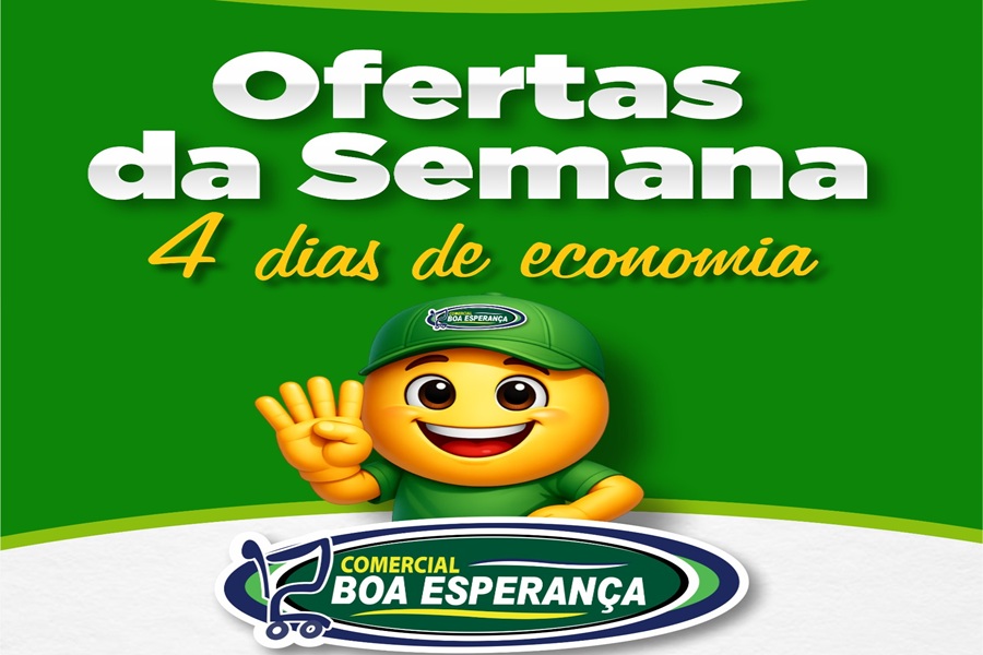 Comercial Boa Esperança lança “Ofertas da Semana” com promoções até domingo em Aripuanã 