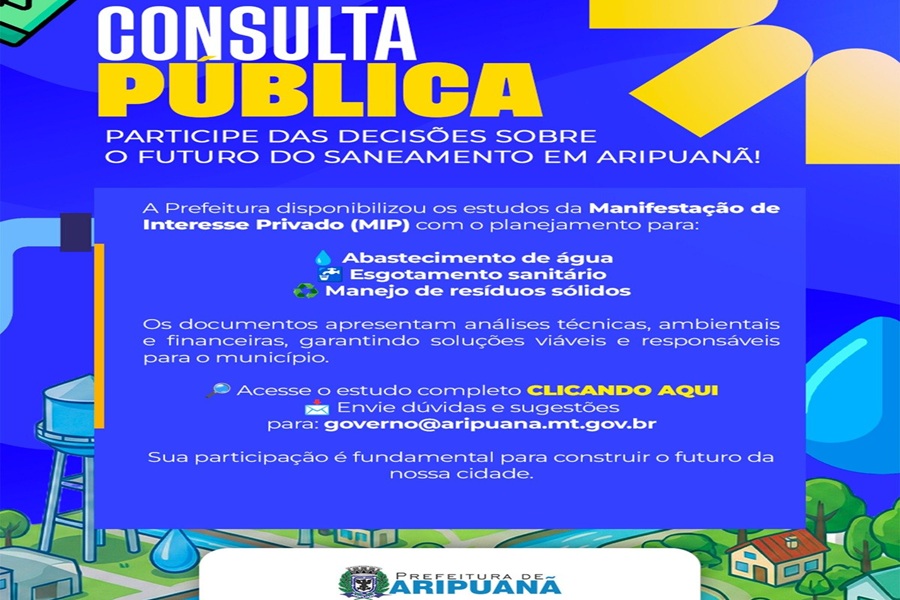 Planejamento e Transparência: Prefeitura de Aripuanã disponibiliza estudos técnicos sobre saneamento para consulta pública 