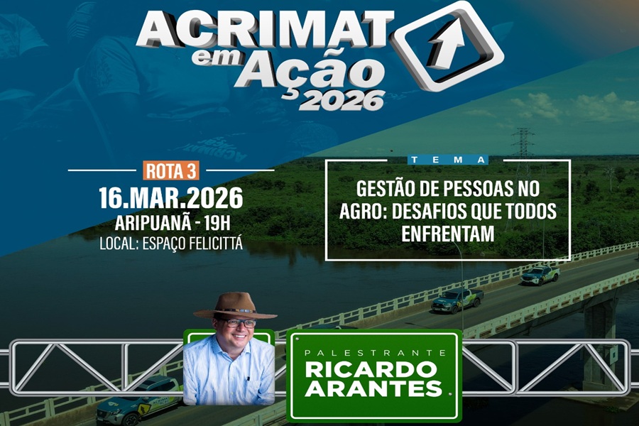 Acrimat em Ação percorre Aripuanã e região levando conhecimento ao produtor rural 