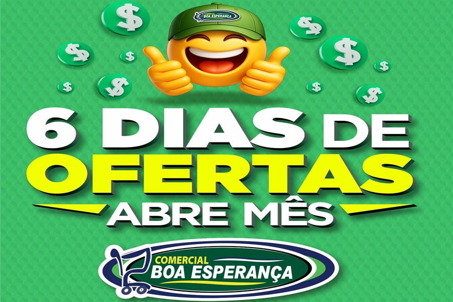 Comercial Boa Esperança: Campanha “06 Dias de Oferta Abre Mês” impulsiona comércio e atrai consumidores em Aripuanã