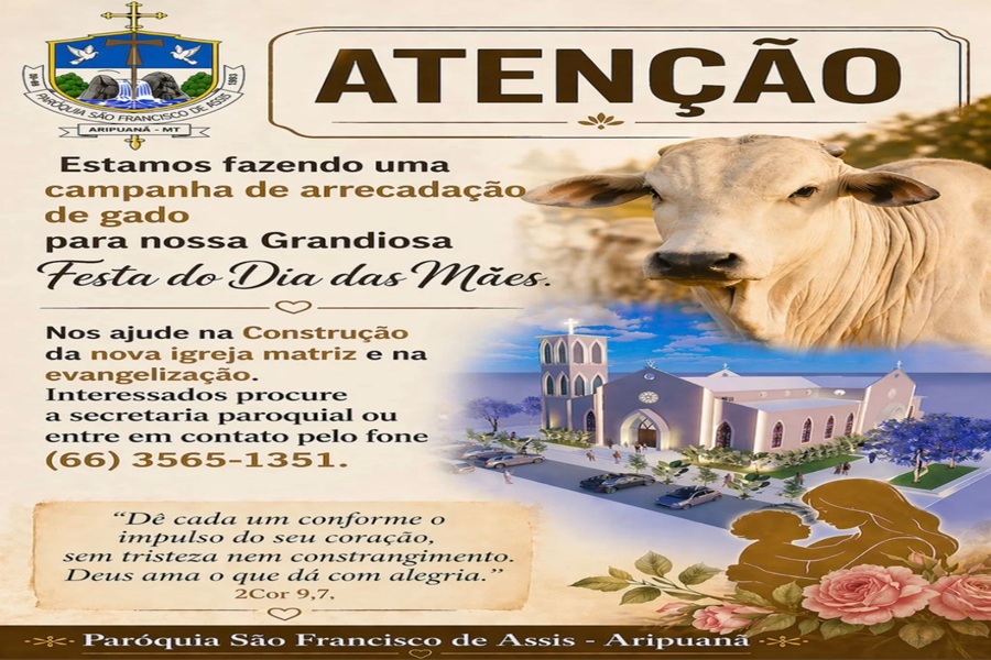 Paróquia de Aripuanã realiza campanha de arrecadação de gado para Festa do Dia das Mães 