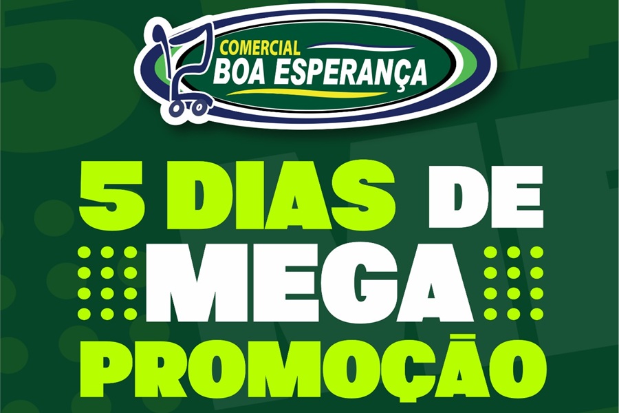 Comercial Boa Esperança lança “5 Dias de Mega Promoção” com descontos em diversos setores em Aripuanã 