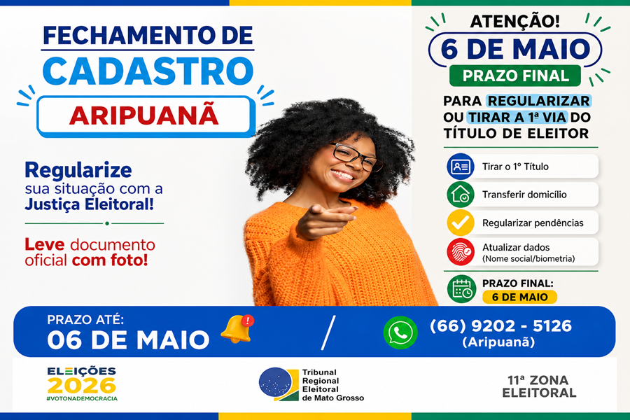 Prazo para regularização eleitoral termina nesta quarta (6) e atendimento é ampliado em Aripuanã 