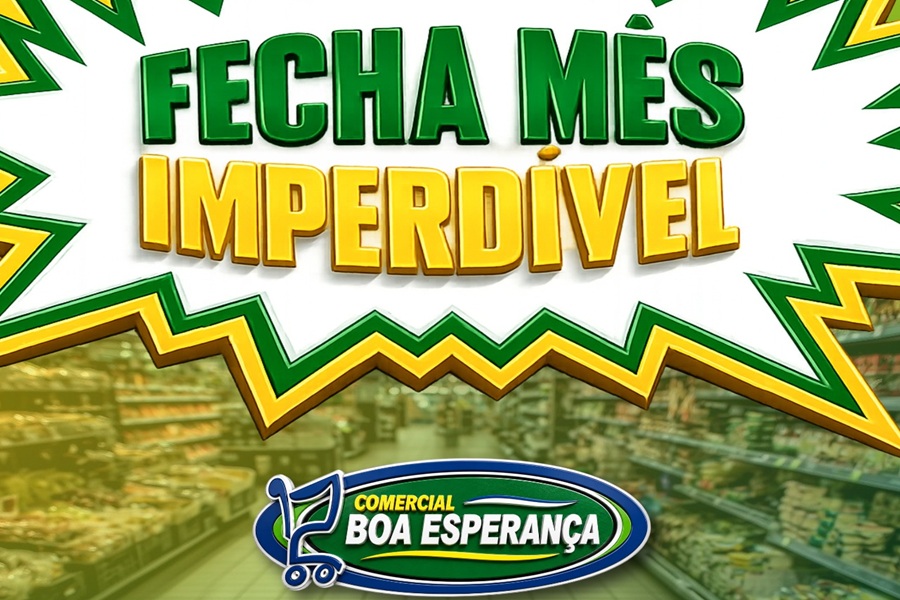 Comercial Boa Esperança lança campanha “Fecha Mês Imperdível” com ofertas especiais em Aripuanã 