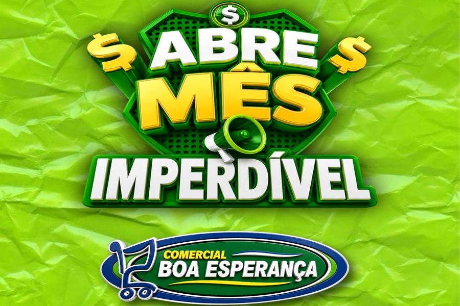 Comercial Boa Esperança lança campanha “Abre Mês Imperdível” com ofertas especiais até domingo em Aripuanã 