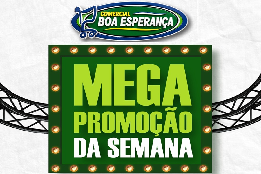 Comercial Boa Esperança inicia 'Mega Promoção da Semana' com ofertas até domingo em Aripuanã 