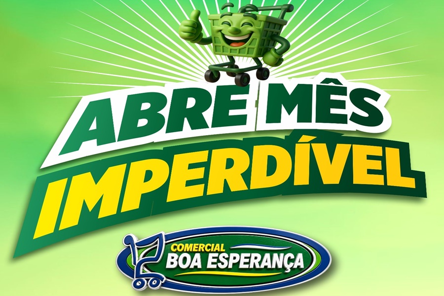 Comercial Boa Esperança inicia campanha “Abre Mês Imperdível” com ofertas especiais em Aripuanã  