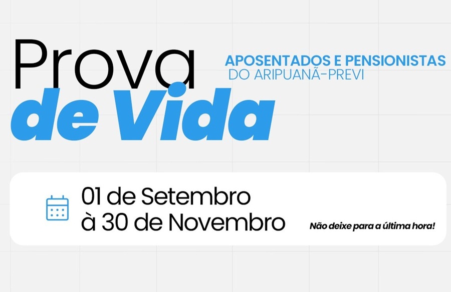 Prefeitura de Aripuanã orienta aposentados e pensionistas sobre Prova de Vida 2026 